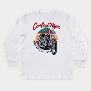 Coolest man rides old school, vintage motorcycle, old school bike Kids Long Sleeve T-Shirt